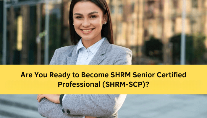 Confident business professional smiling with arms crossed, overlaid with text promoting SHRM Senior Certified Professional (SHRM-SCP) certification readiness.