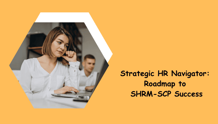 SHRM-SCP exam preparation and benefits.