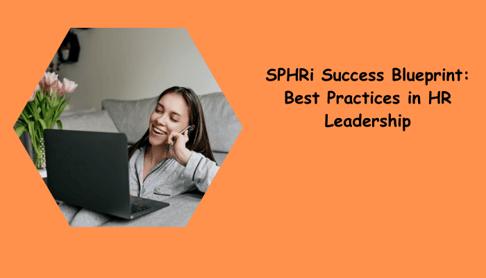 SPHRi certification study tips.
